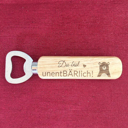 Flaschenöffner „Du bist unentBÄRlich!“