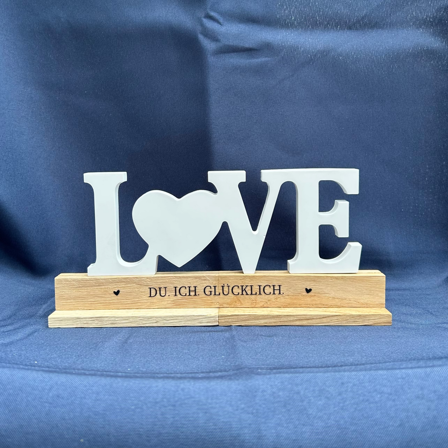 Deko-Schriftzug "LOVE – Du. Ich. Glücklich."