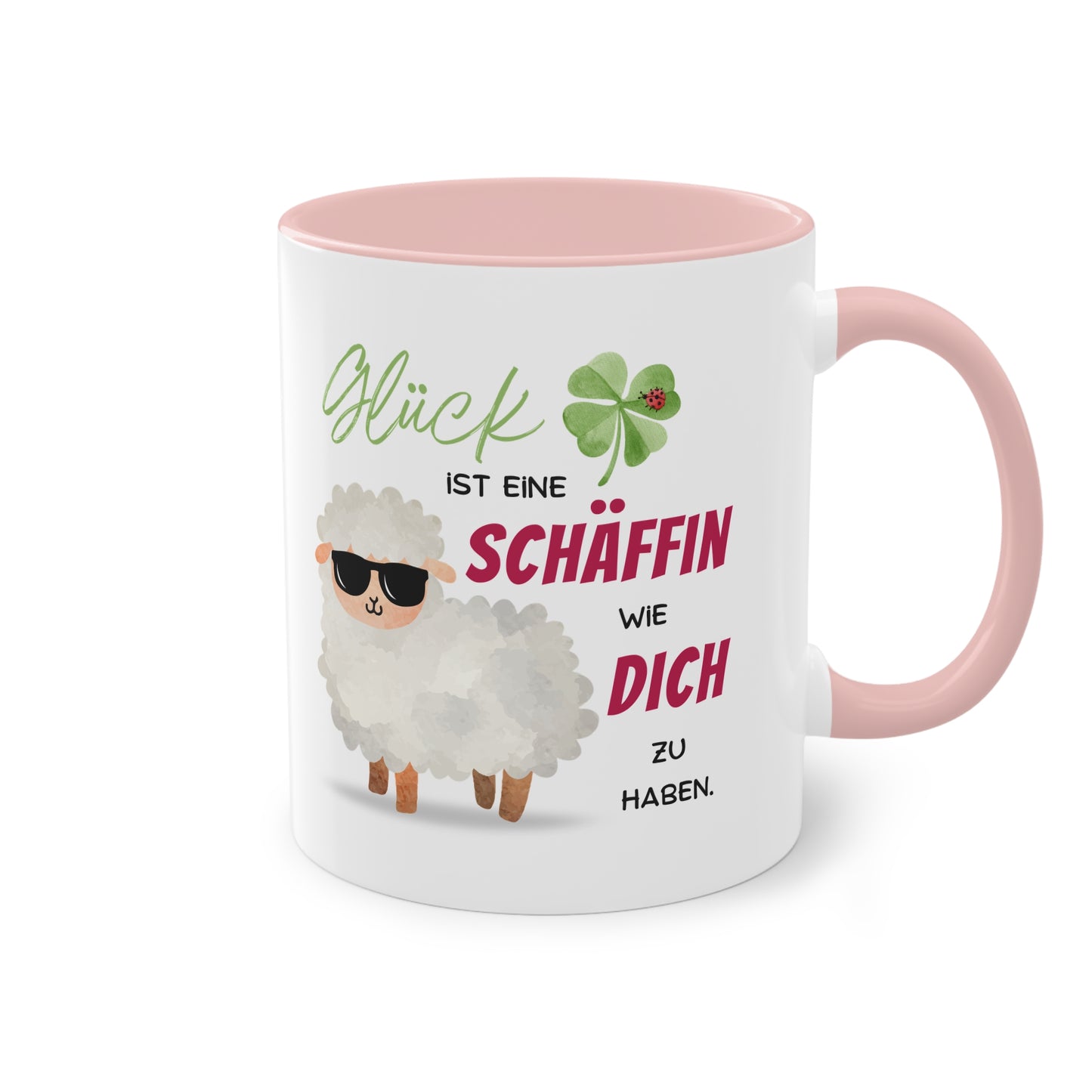 Glück ist eine SCHÄFFIN wie DICH zu haben