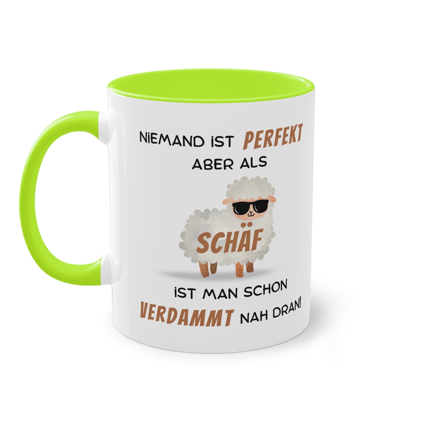 Niemand ist perfekt aber als Schäf ist man schon verdammt nah dran