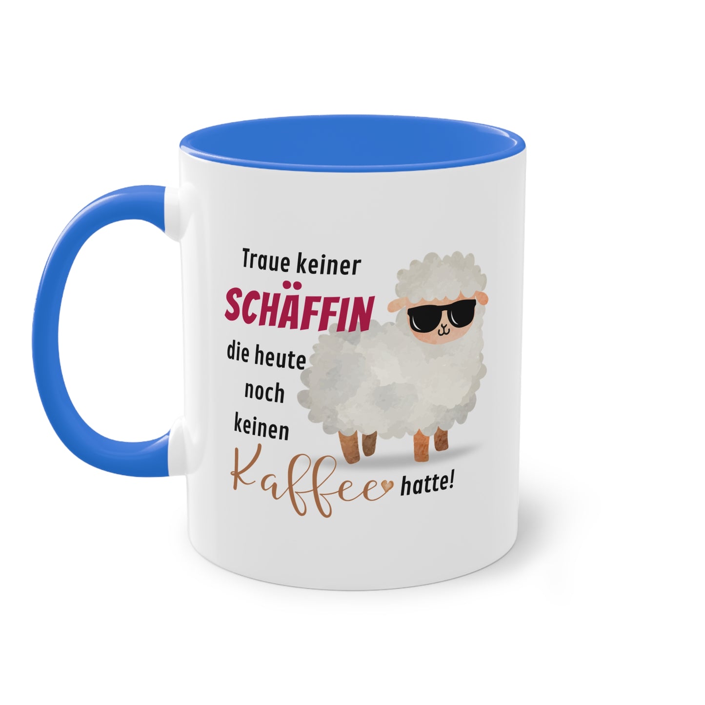 Traue keiner Schäffin die heute noch keinen Kaffee hatte!