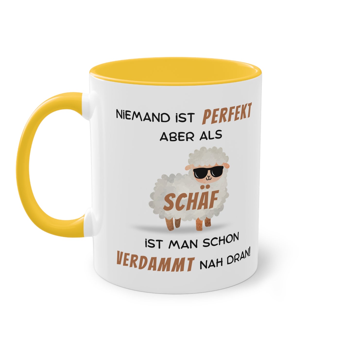 Niemand ist perfekt aber als Schäf ist man schon verdammt nah dran