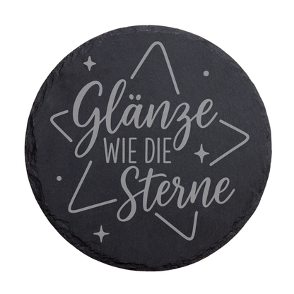 Schiefer Untersetzer mit Motivationsspruch – Glänze wie die Sterne