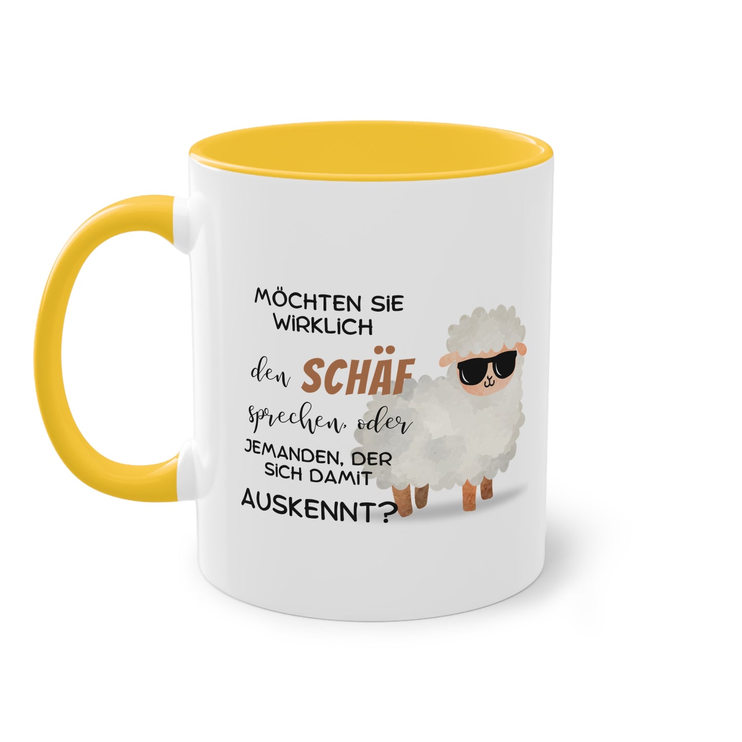 Möchten Sie wirklich den Schäf sprechen oder jemand der sich damit auskennt?