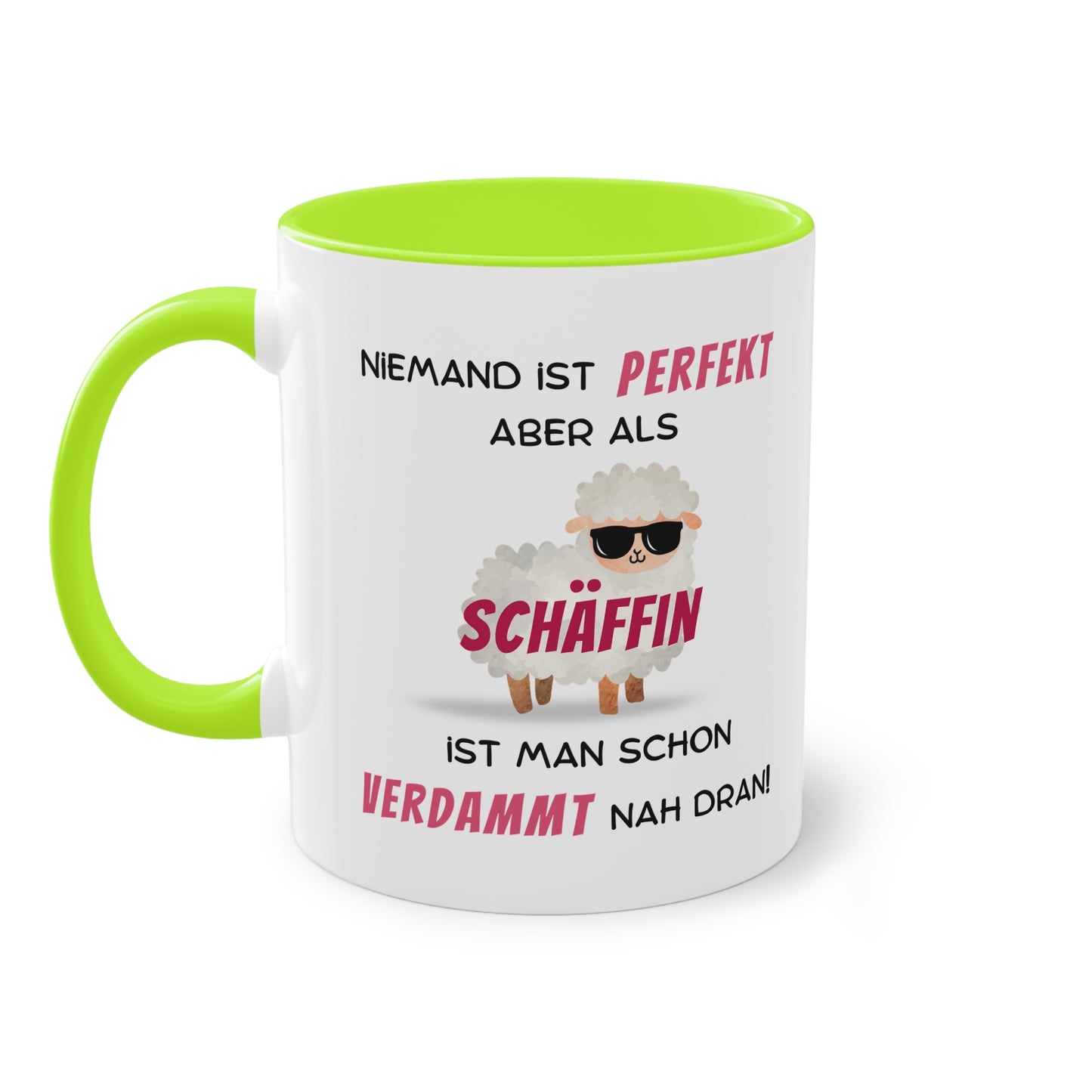 Niemand ist perfekt aber als Schäffin  ist man schon verdammt nah dran