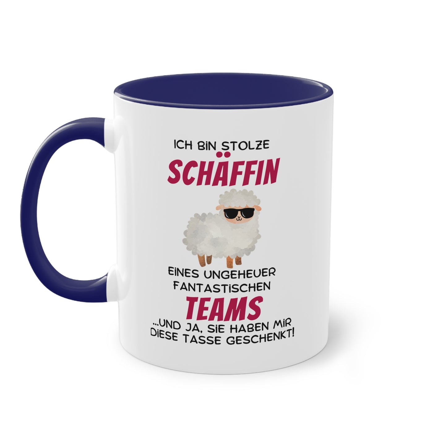 Ich bin stolze Schäffin eines ungeheuer fantastischen Teams … und ja, sie haben mir diese Tasse geschenkt.