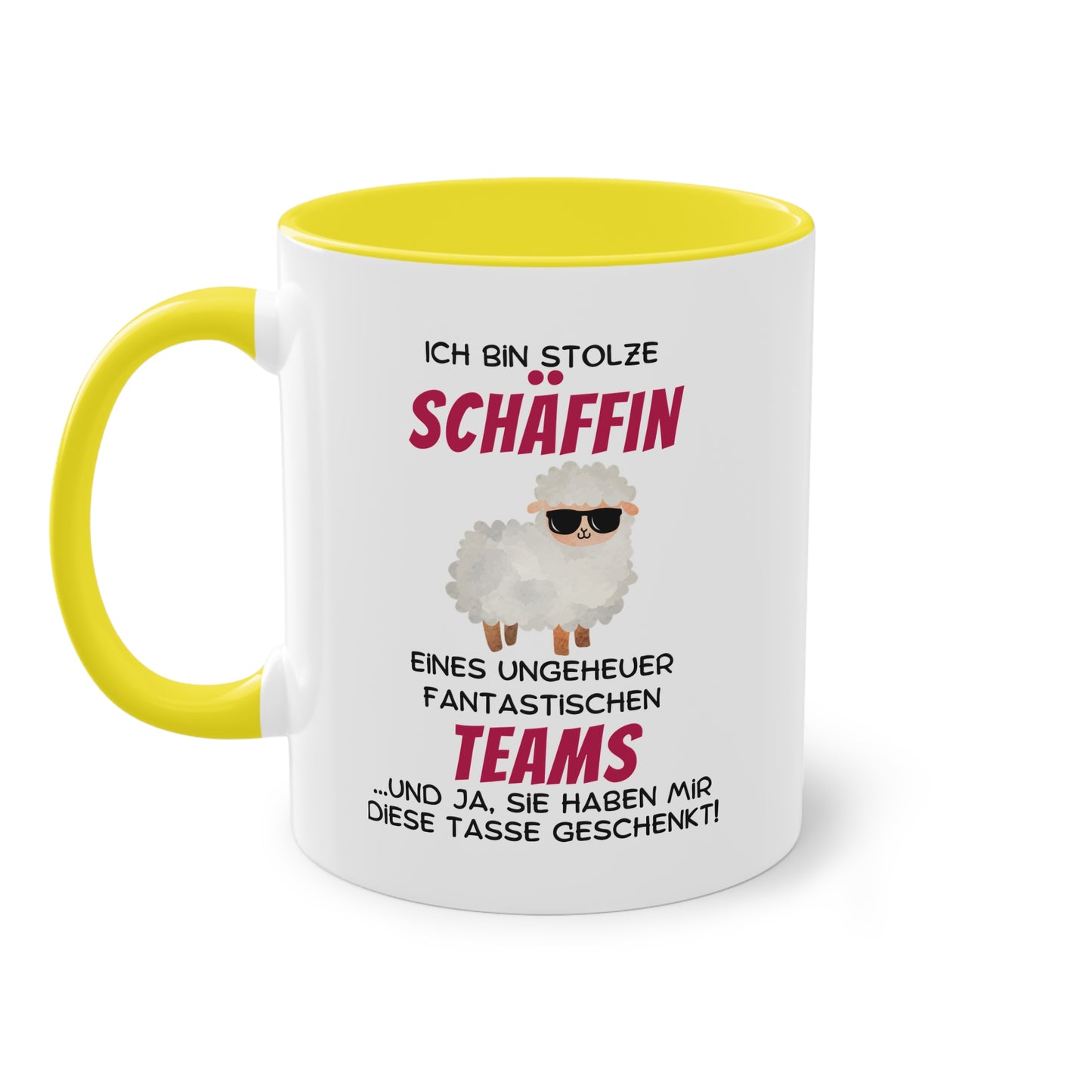 Ich bin stolze Schäffin eines ungeheuer fantastischen Teams … und ja, sie haben mir diese Tasse geschenkt.