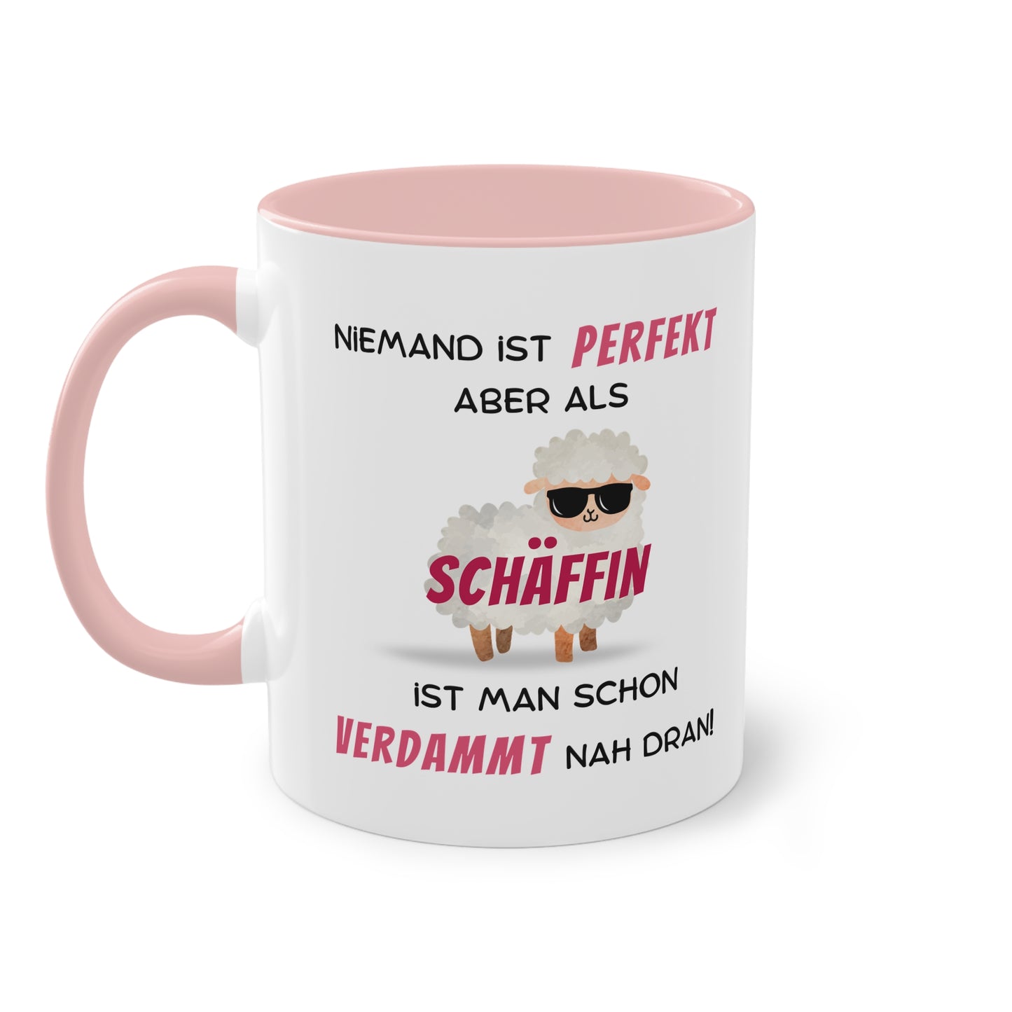 Niemand ist perfekt aber als Schäffin  ist man schon verdammt nah dran