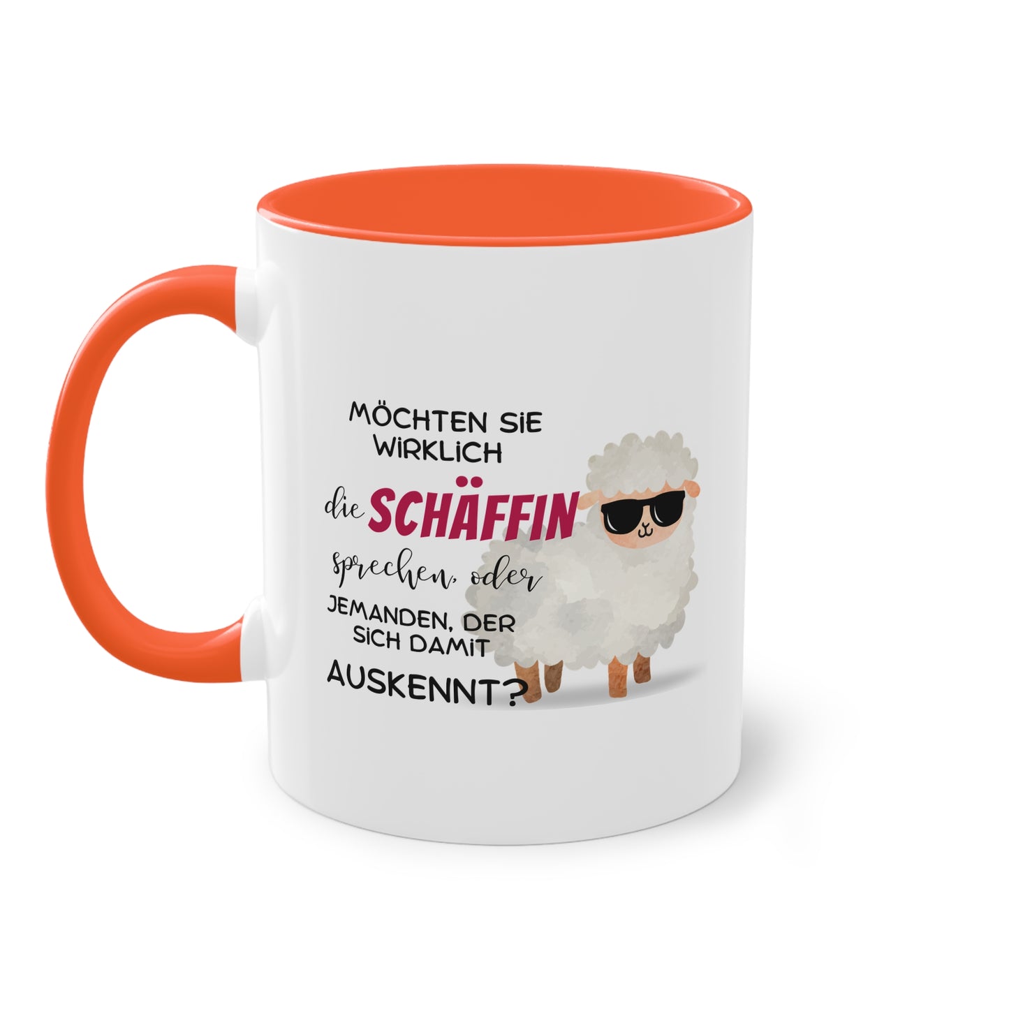 Möchten Sie wirklich die Schäffin sprechen oder jemand der sich damit auskennt?