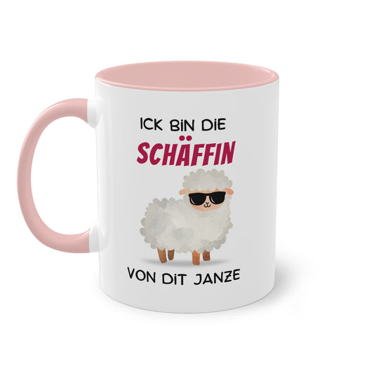 Ick bin die SCHÄFFIN von dit Janze