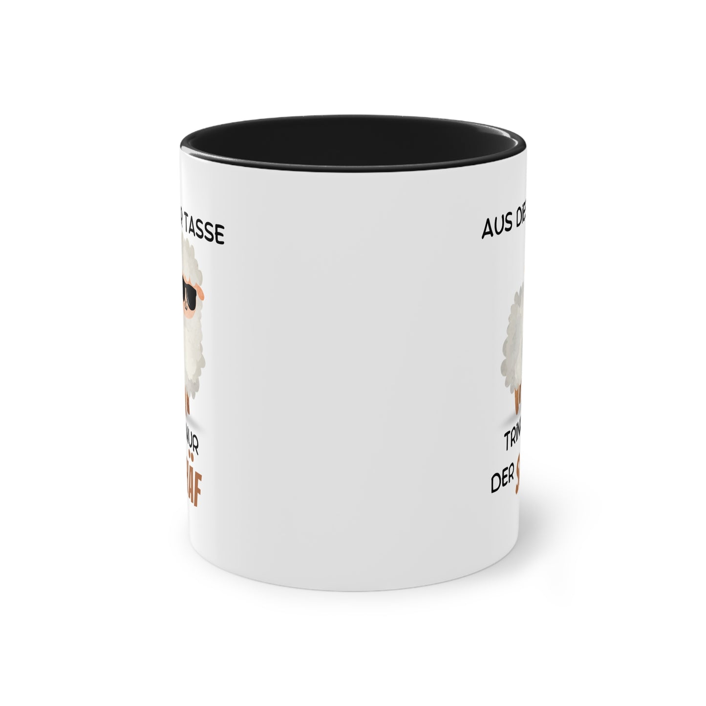 Aus dieser Tasse trinkt nur der SCHÄF