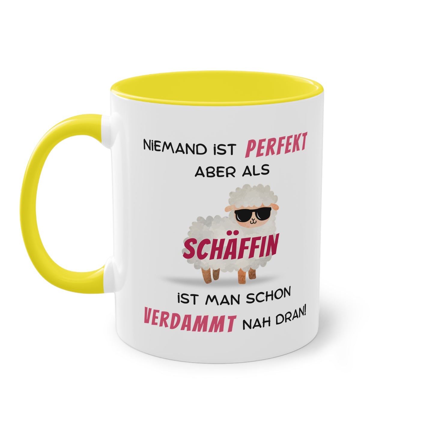 Niemand ist perfekt aber als Schäffin  ist man schon verdammt nah dran