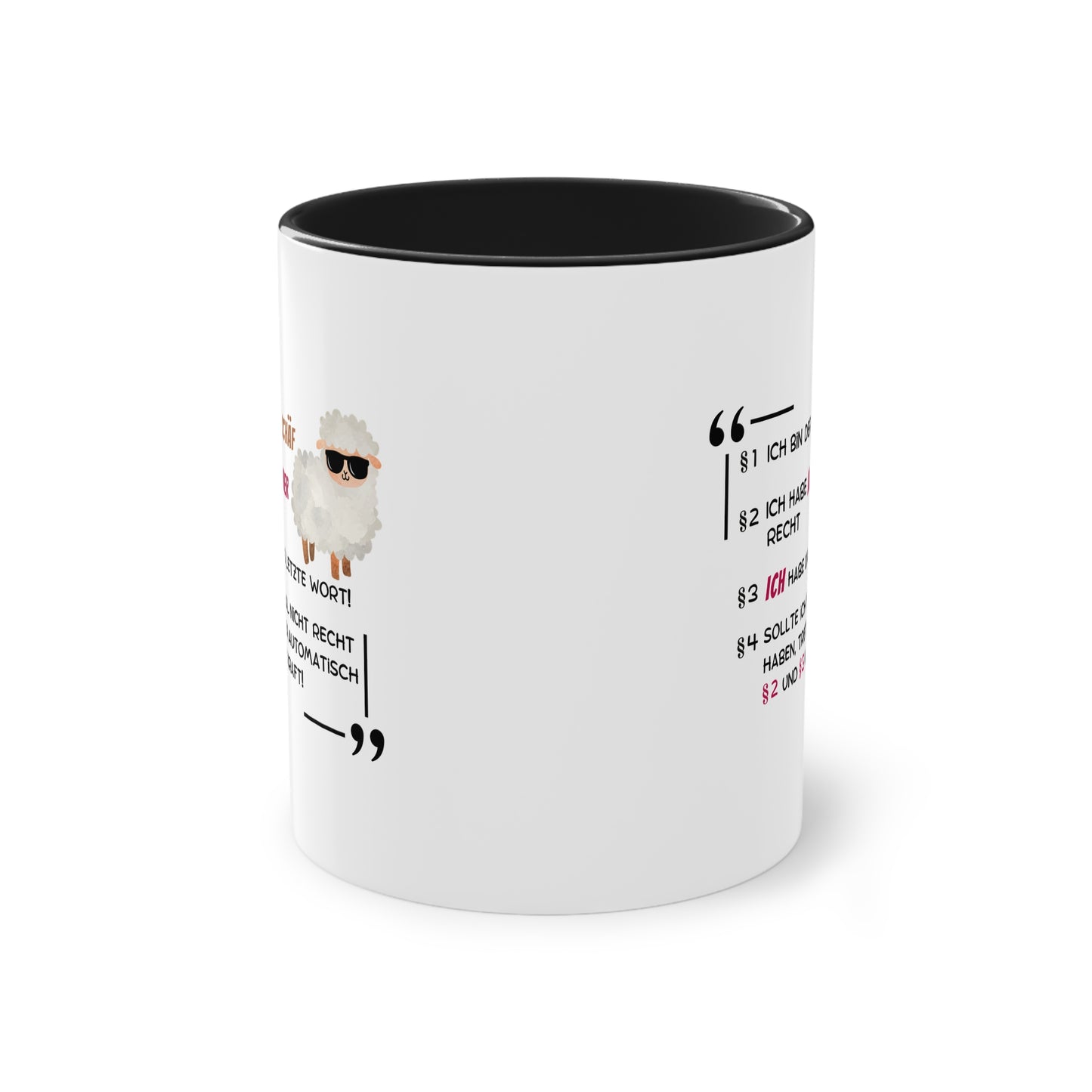 §1 Ich bin der Schäf. § 2 Ich habe immer Recht...