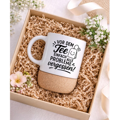 Vor dem Tee einfach alle Probleme vergessen - Tee Tasse mit Spruch | Lustige Teetasse | Geschenk für Teeliebhaber