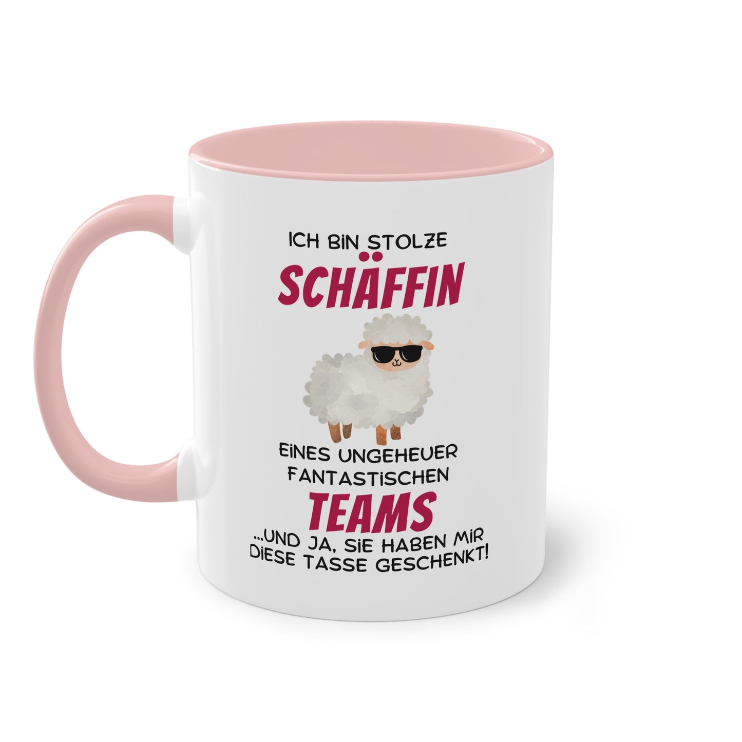 Ich bin stolze Schäffin eines ungeheuer fantastischen Teams … und ja, sie haben mir diese Tasse geschenkt.