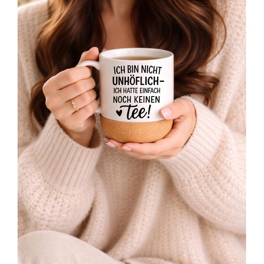 Ich bin nicht unhöflich – ich hatte einfach noch keinen Tee.
