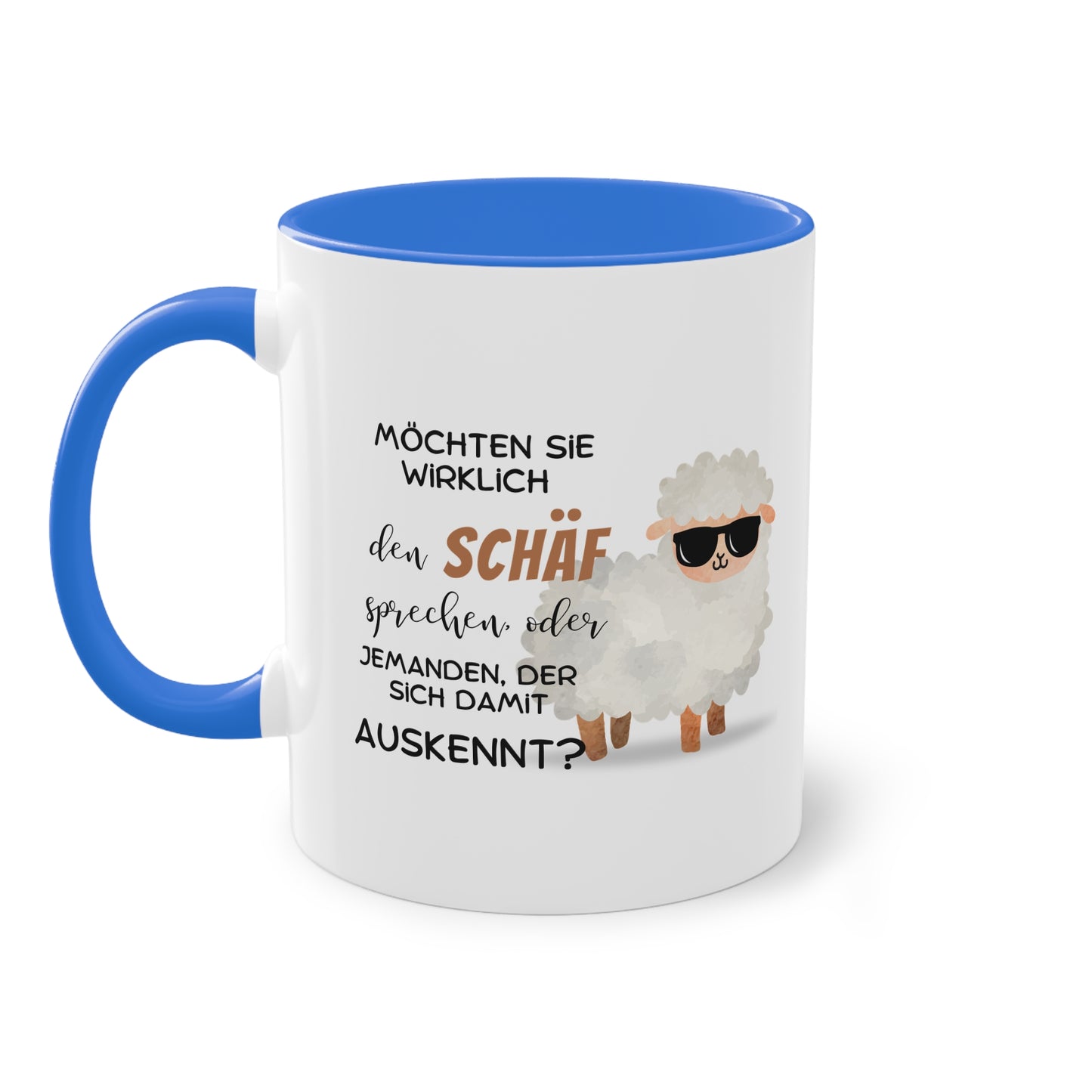 Möchten Sie wirklich den Schäf sprechen oder jemand der sich damit auskennt?