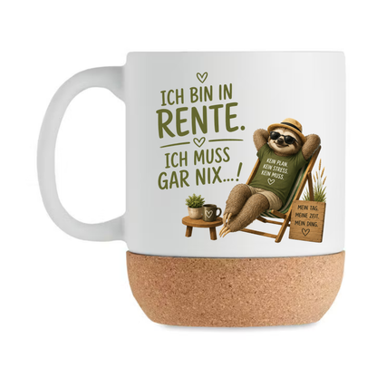 Ich bin in Rente, ich muss gar nix I Faultier I Ruhestand I