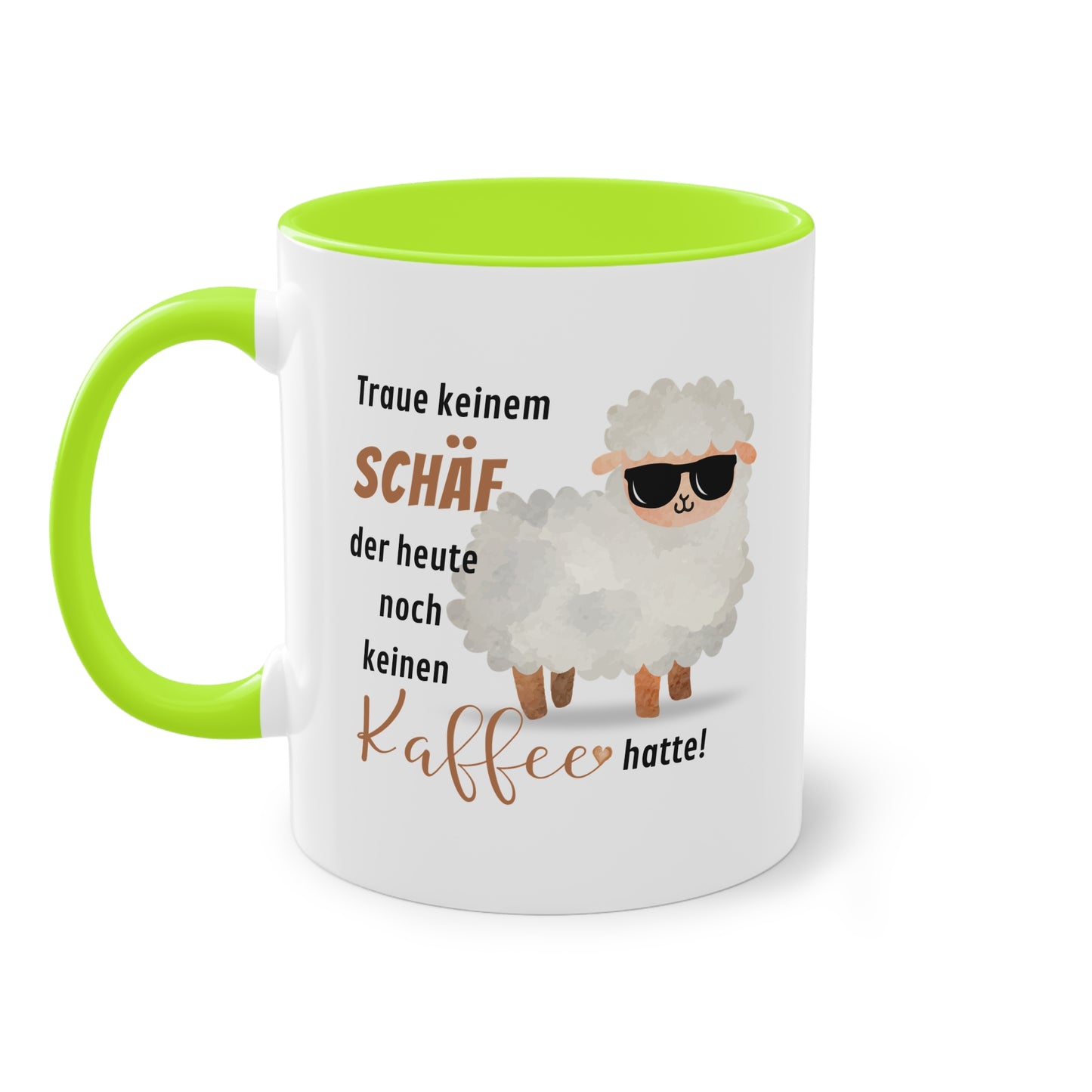 Traue keinem Schäf der heute noch keinen Kaffee hatte!