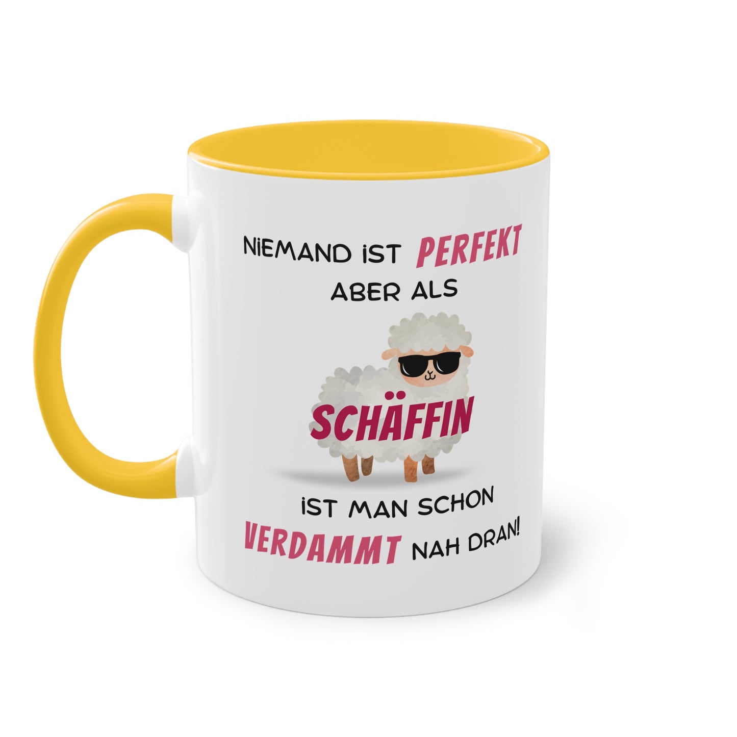 Niemand ist perfekt aber als Schäffin  ist man schon verdammt nah dran