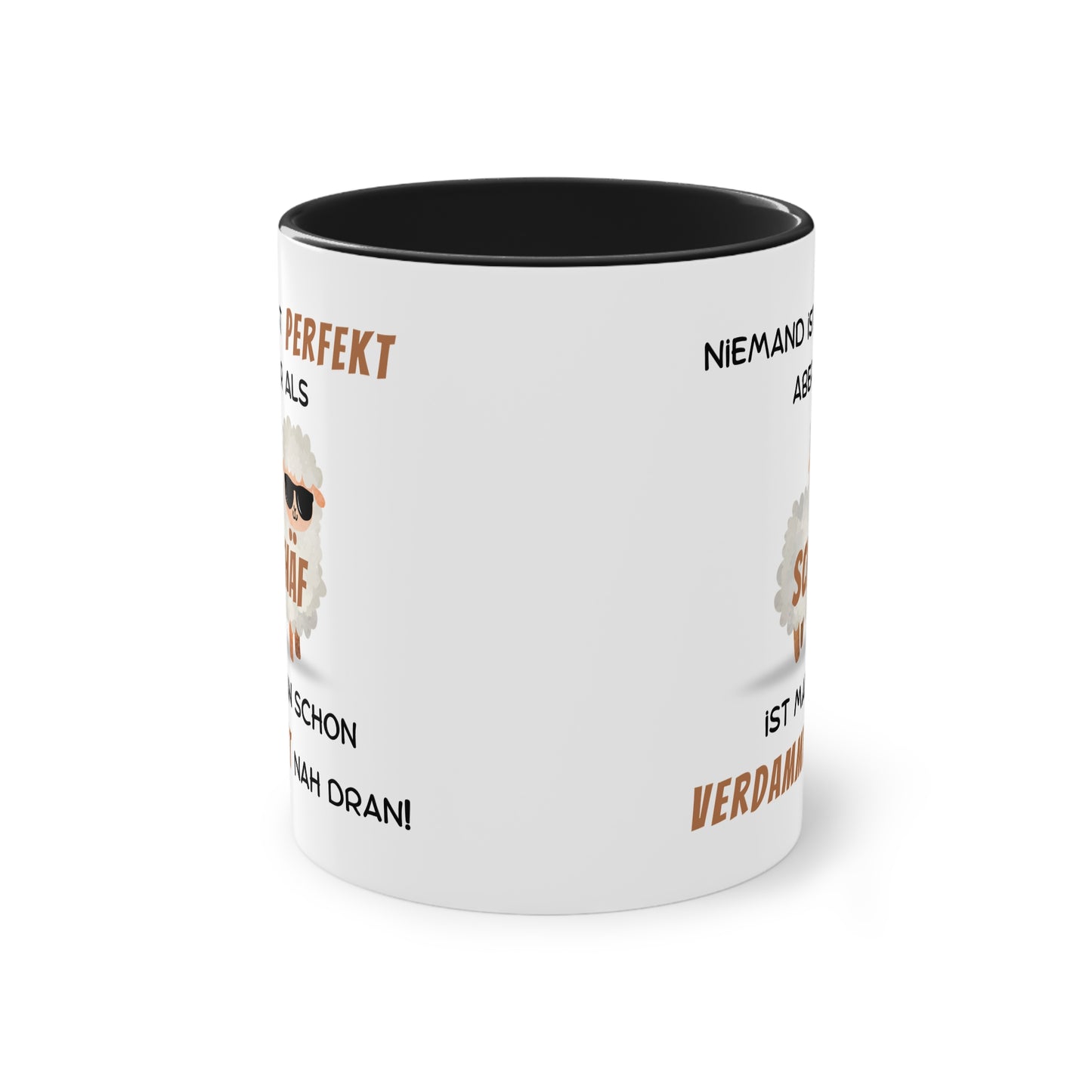 Niemand ist perfekt aber als Schäf ist man schon verdammt nah dran