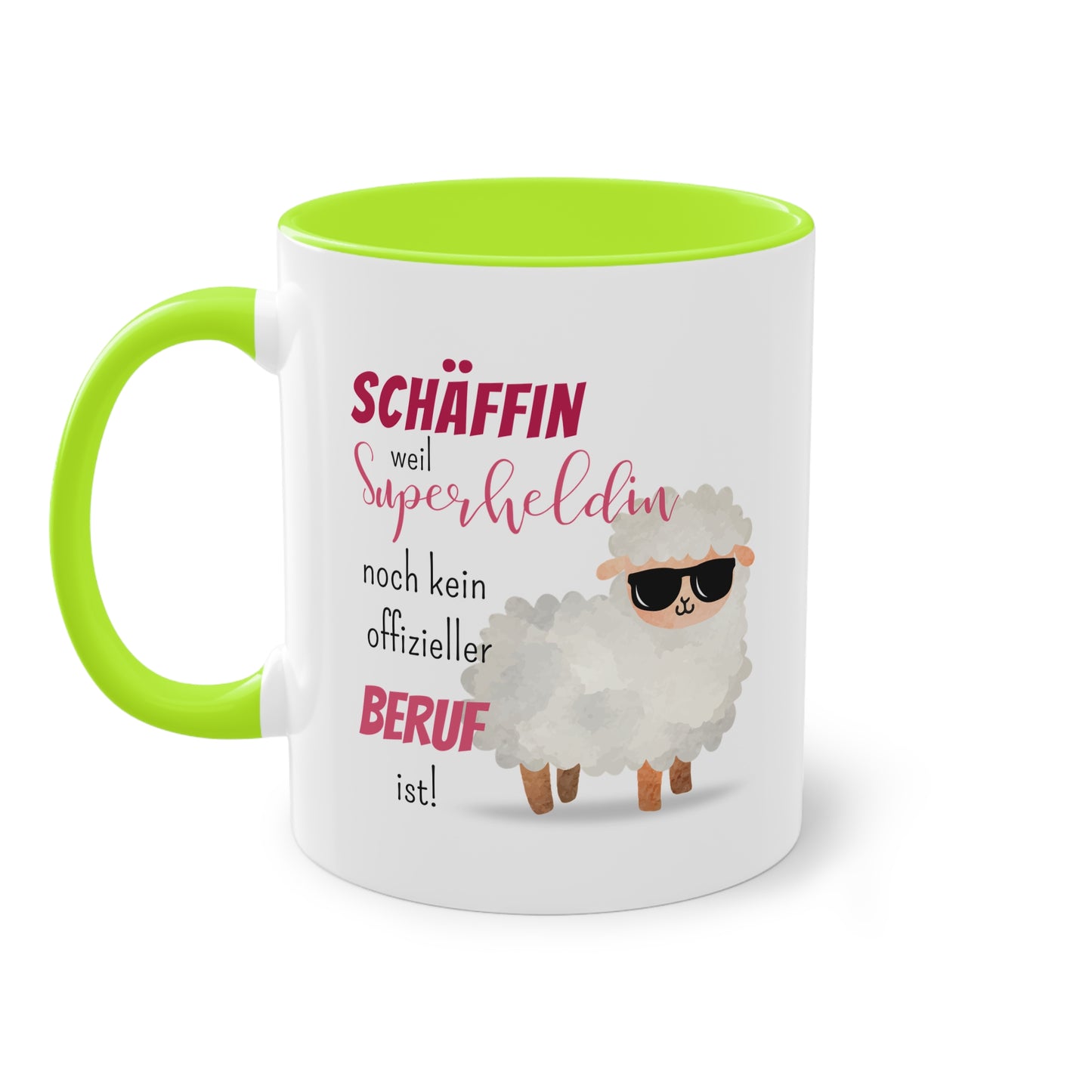 Schäffin, weil Superheldin noch kein offizieller Beruf ist!