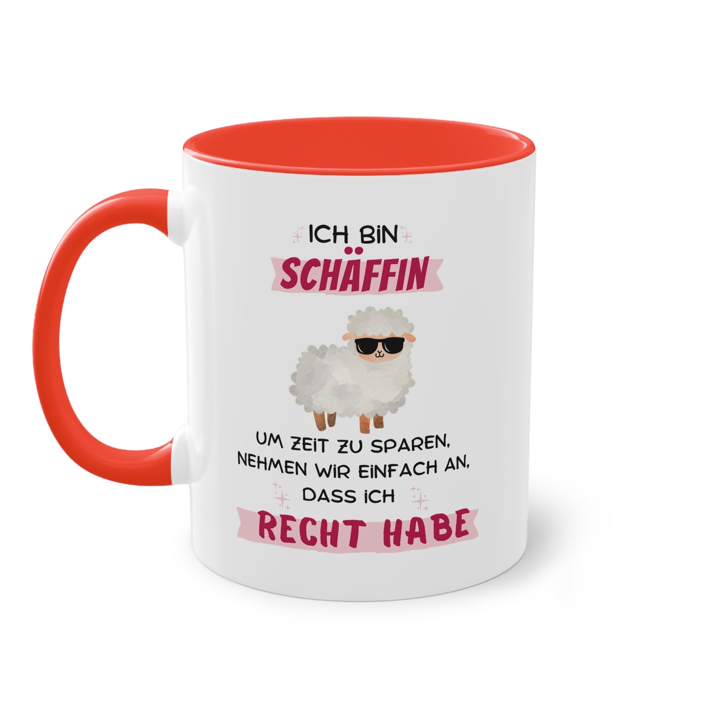 Ich bin Schäffin um Zeit zu sparen nehmen wir einfach an, dass ich Recht habe