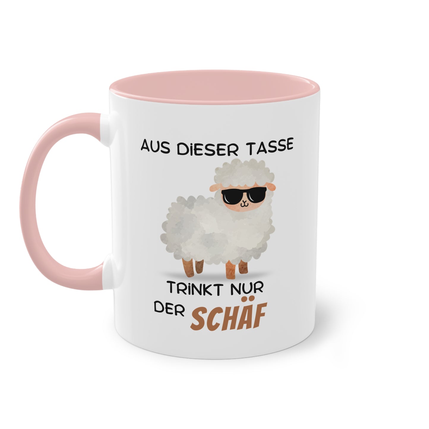 Aus dieser Tasse trinkt nur der SCHÄF