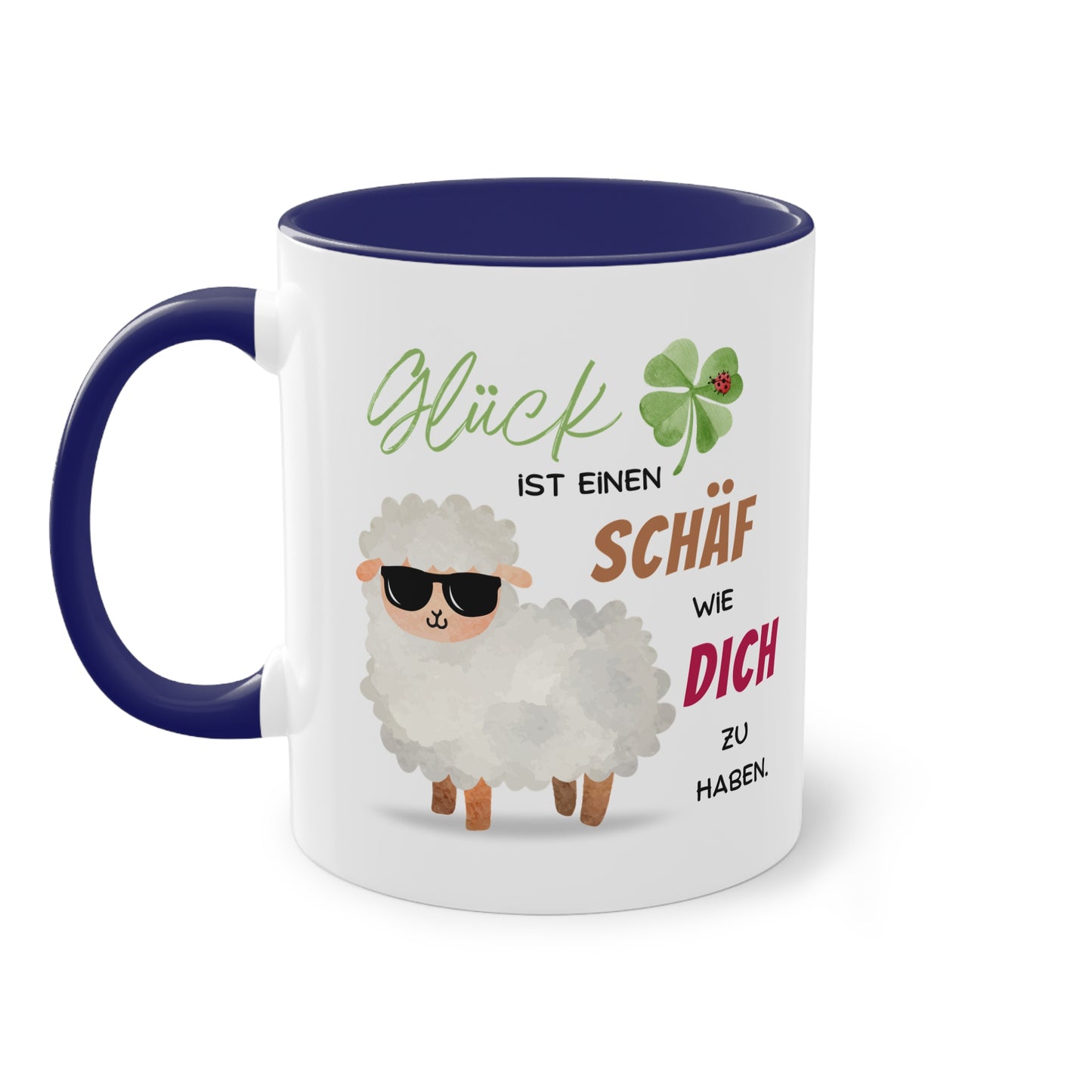 Glück ist, einen SCHÄF wie DICH zu haben