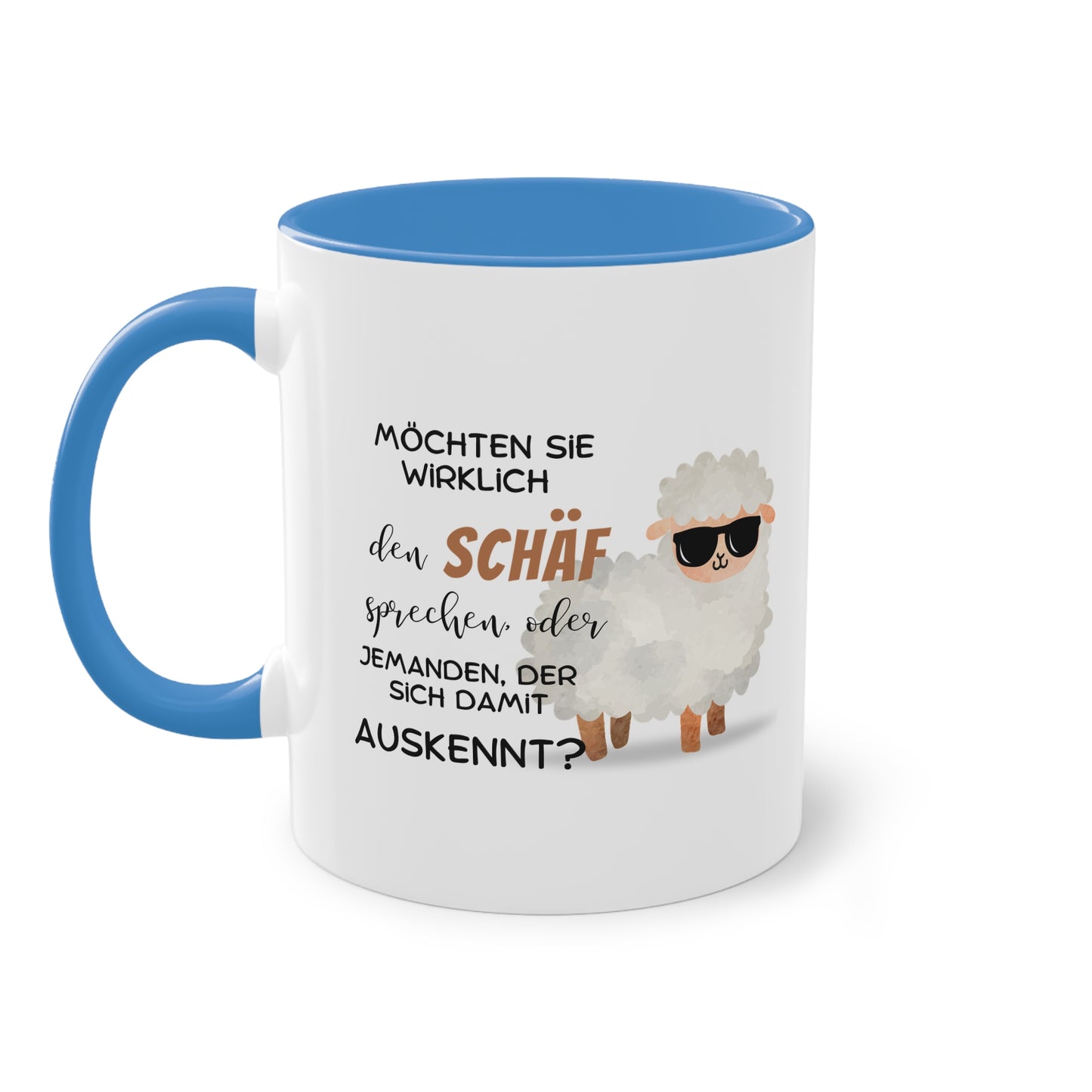 Möchten Sie wirklich den Schäf sprechen oder jemand der sich damit auskennt?