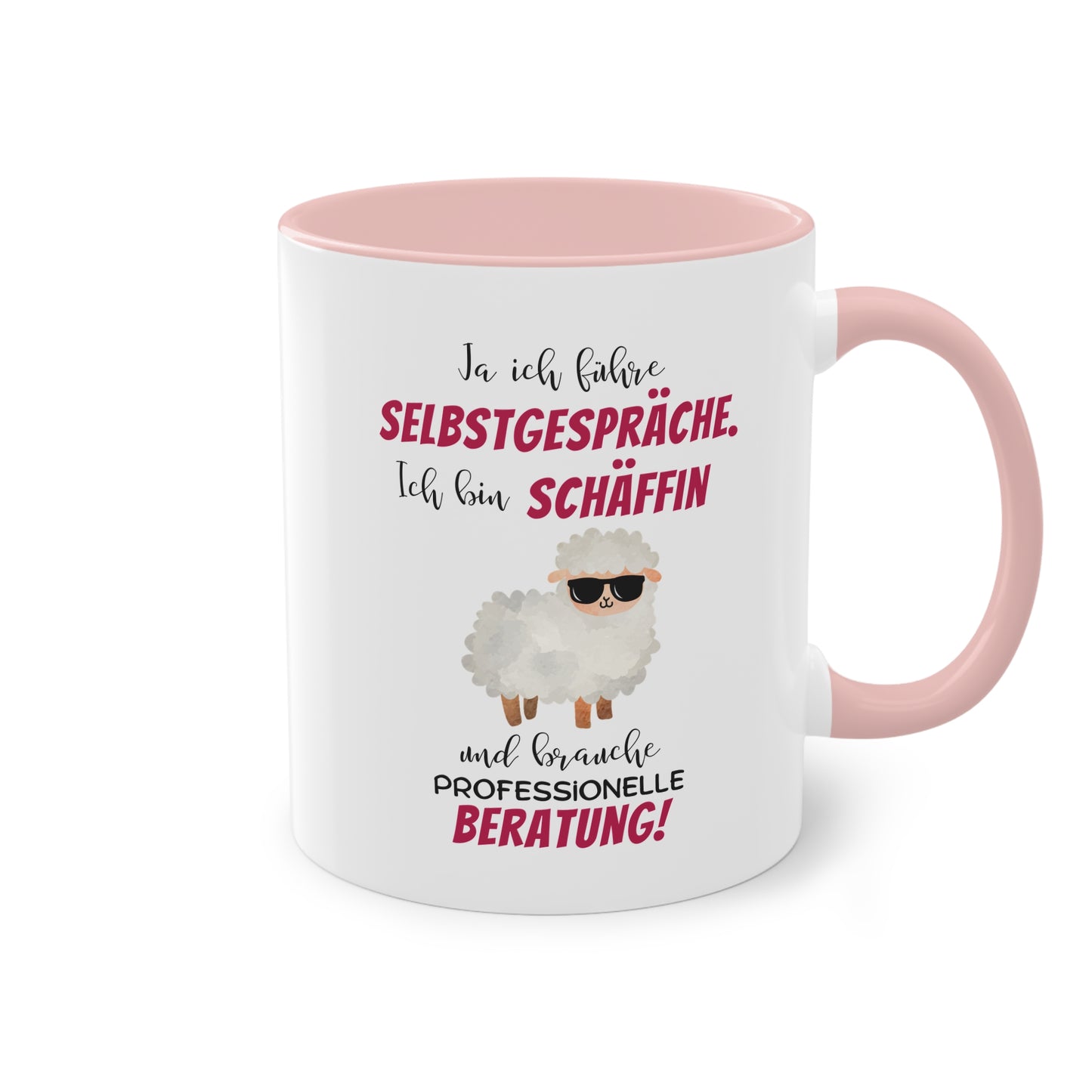 Ja ich führe Selbstgespräche. Ich bin Schäffin und brauche professionelle Beratung