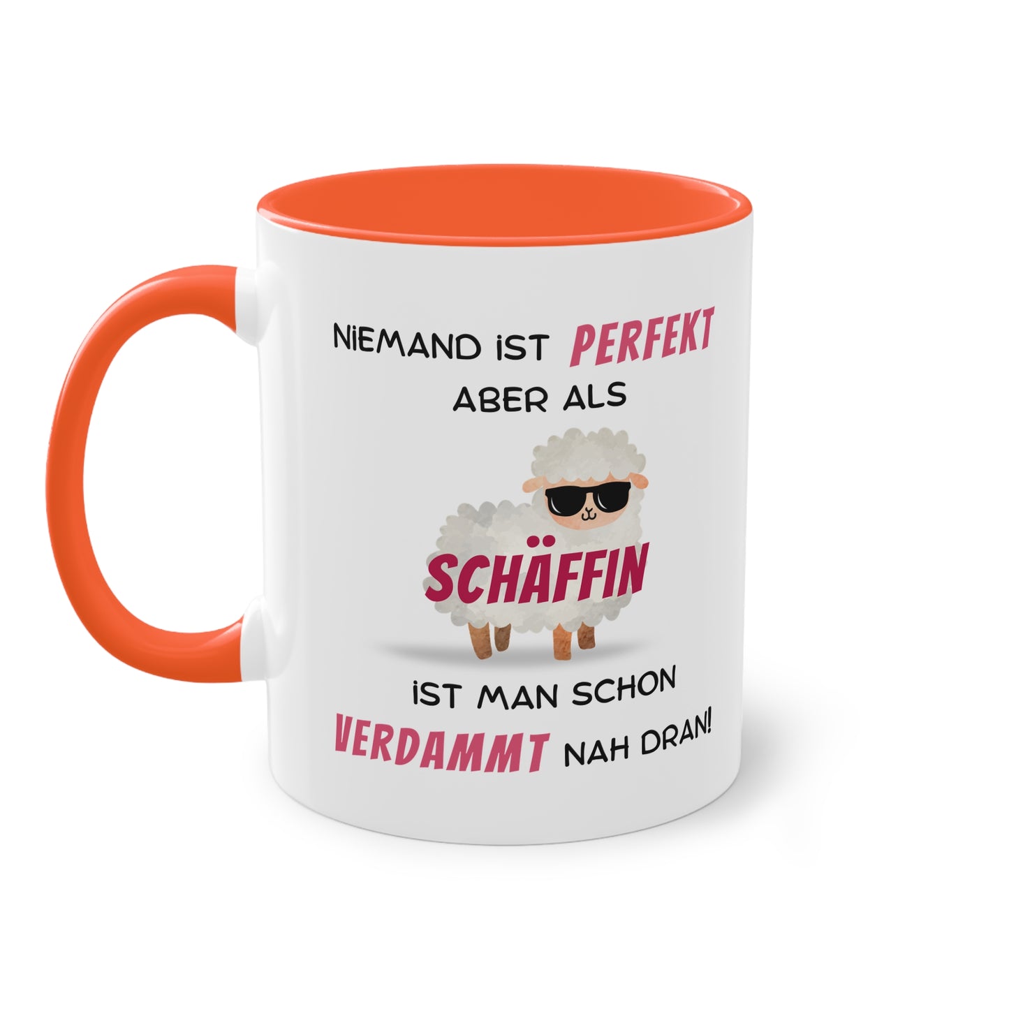 Niemand ist perfekt aber als Schäffin  ist man schon verdammt nah dran