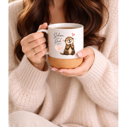 Schön dass es Dich gibt – Otter Tasse mit Korkboden - Geschenk für Freund/in, Partner/in & Lieblingsmensch