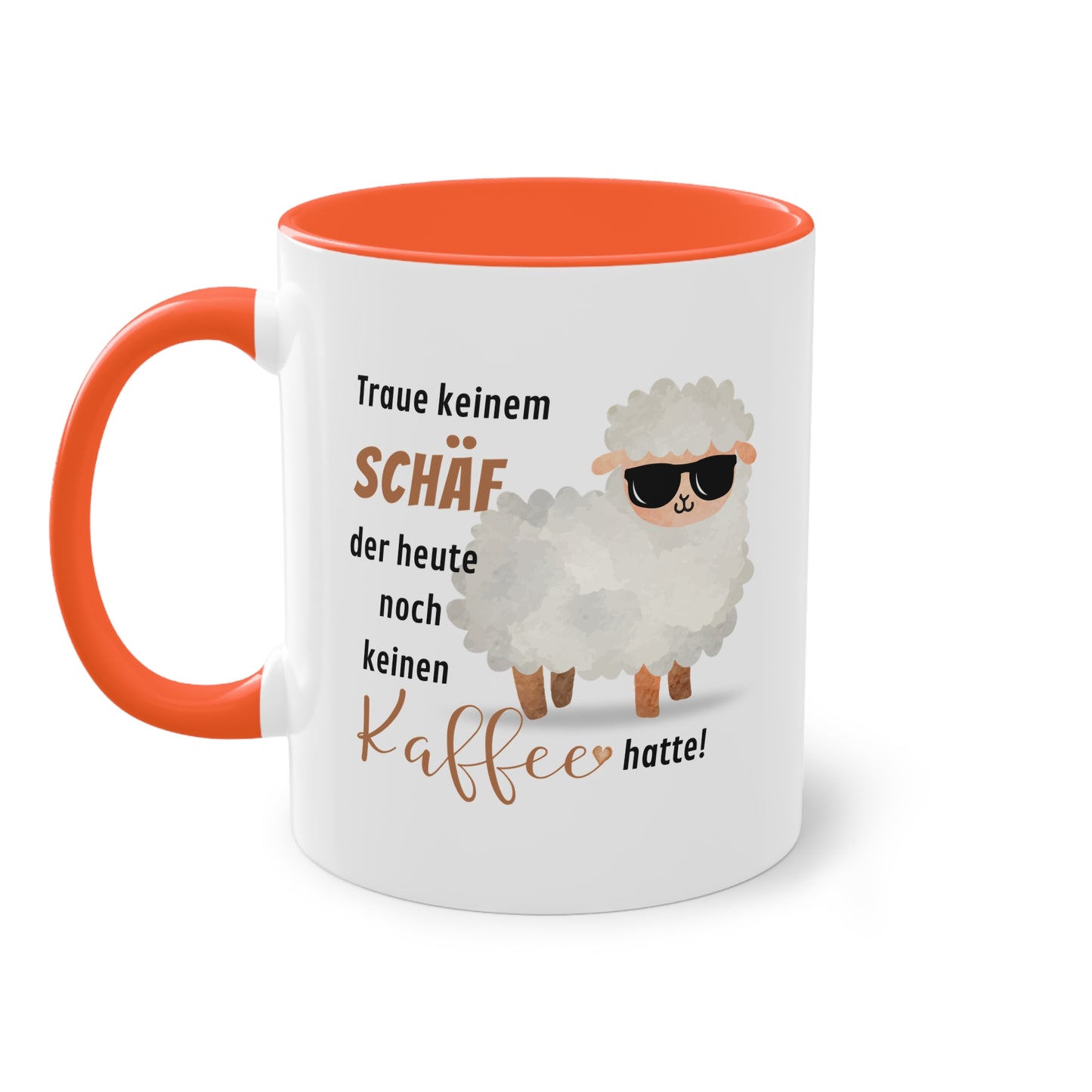 Traue keinem Schäf der heute noch keinen Kaffee hatte!