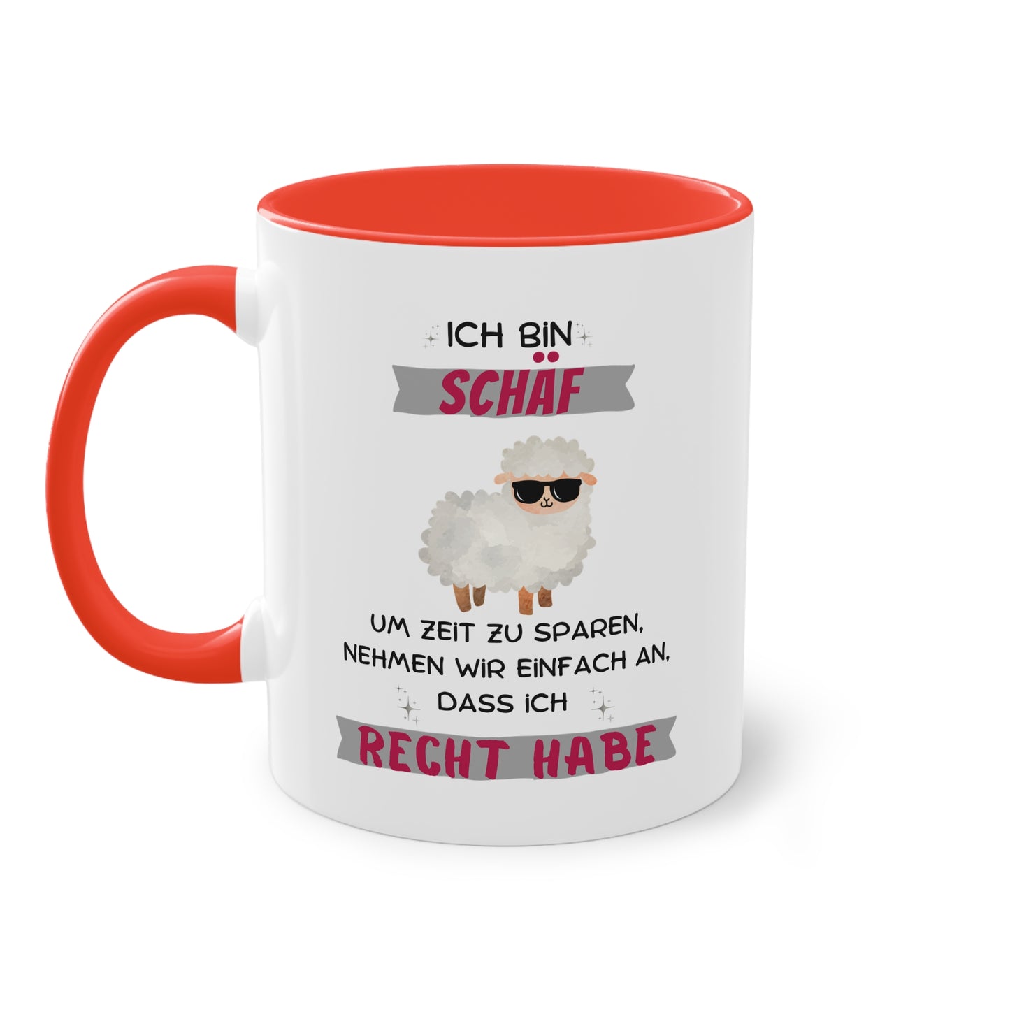 Ich bin Schäf um Zeit zu sparen nehmen wir einfach an, dass ich Recht habe