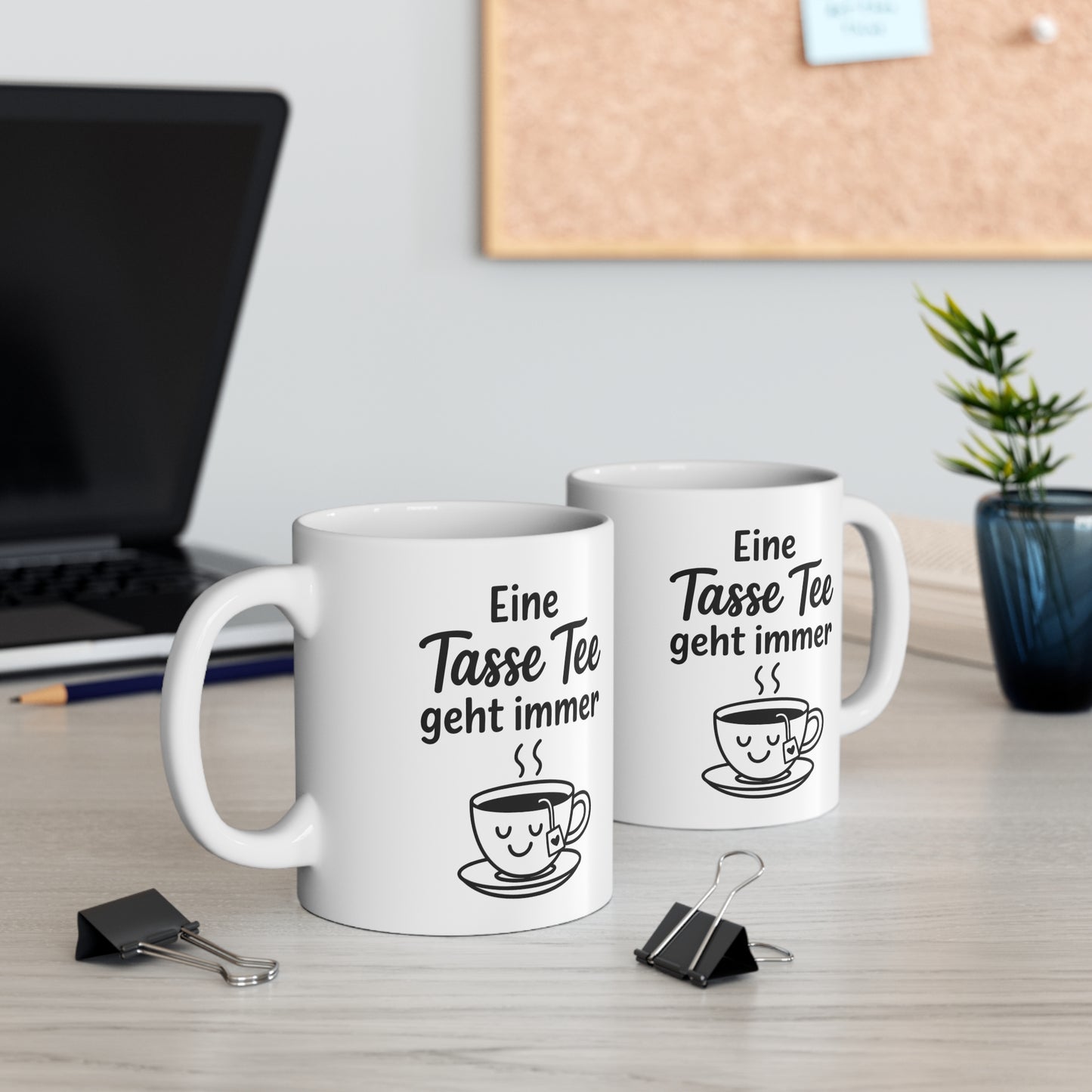 Tasse „Eine Tasse Tee geht immer“