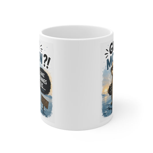 Guten Morgen Ganz Dünnes Eis Tasse mit Erdmännchen – Lustige Kaffee Tasse für Morgenmuffel – Büro Geschenk Kollege