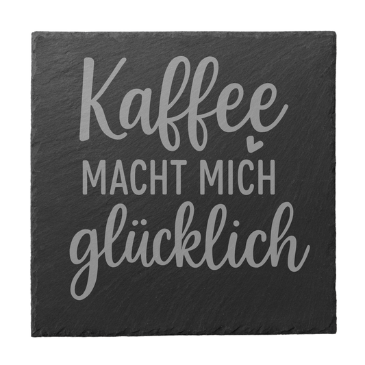 Gravierter Schiefer Untersetzer mit Spruch „Kaffee macht mich glücklich“ quadratisch