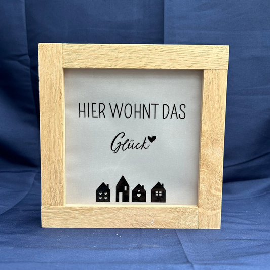 Leuchtbild "Hier wohnt das Glück"