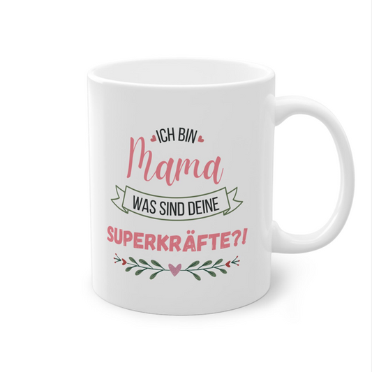 Tasse für Mama mit Spruch Ich bin Mama – liebevolles Geschenk zum Muttertag
