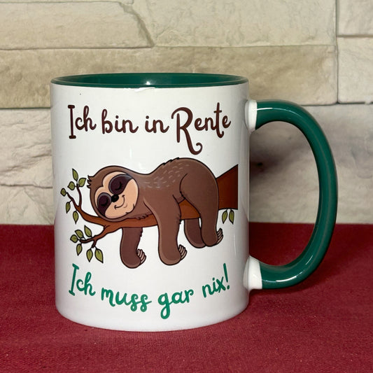 Tasse „Ich bin in Rente – Ich muss gar nix!“