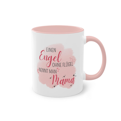 Tasse für Mama mit Spruch Einen Engel ohne Flügel nennt man Mama