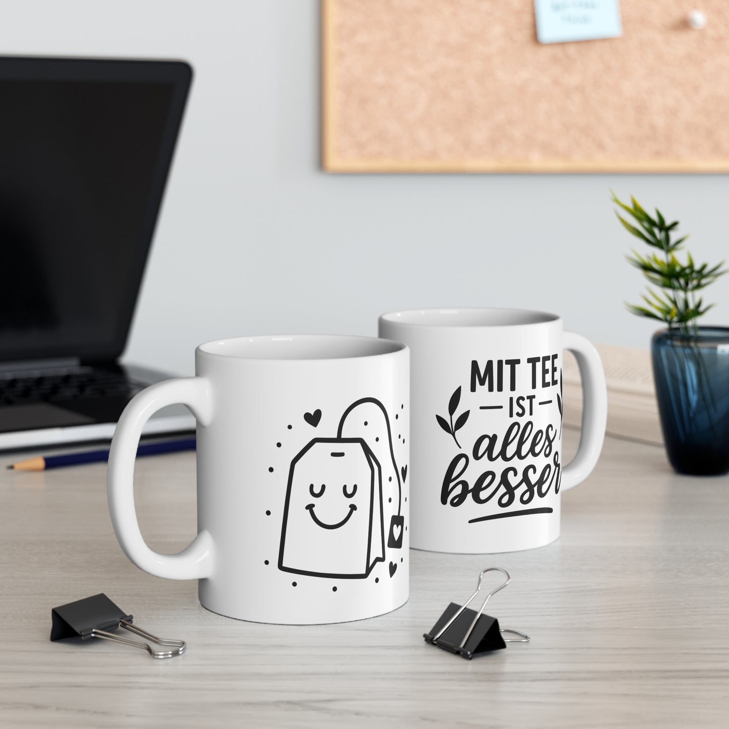 Tasse „Mit Tee ist alles besser“