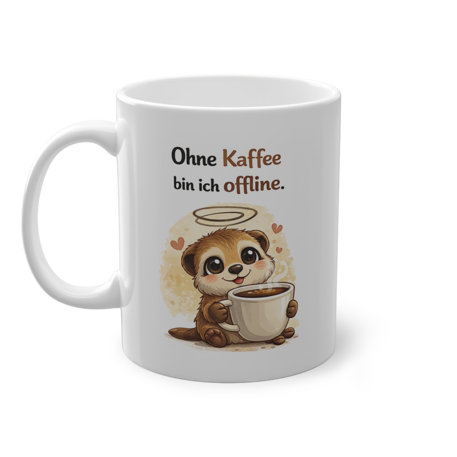 Erdmännchen Tasse ohne kaffee bin ich offline lustige kaffeetasse