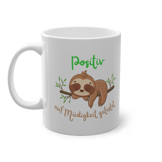 Kaffeetasse Faultier Müde – Lustiger Spruch Positiv auf Müdigkeit getestet