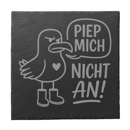 Quadratischer schwarzer Schiefer-Untersetzer mit frecher Möwe und Gravur „Piep mich nicht an!“