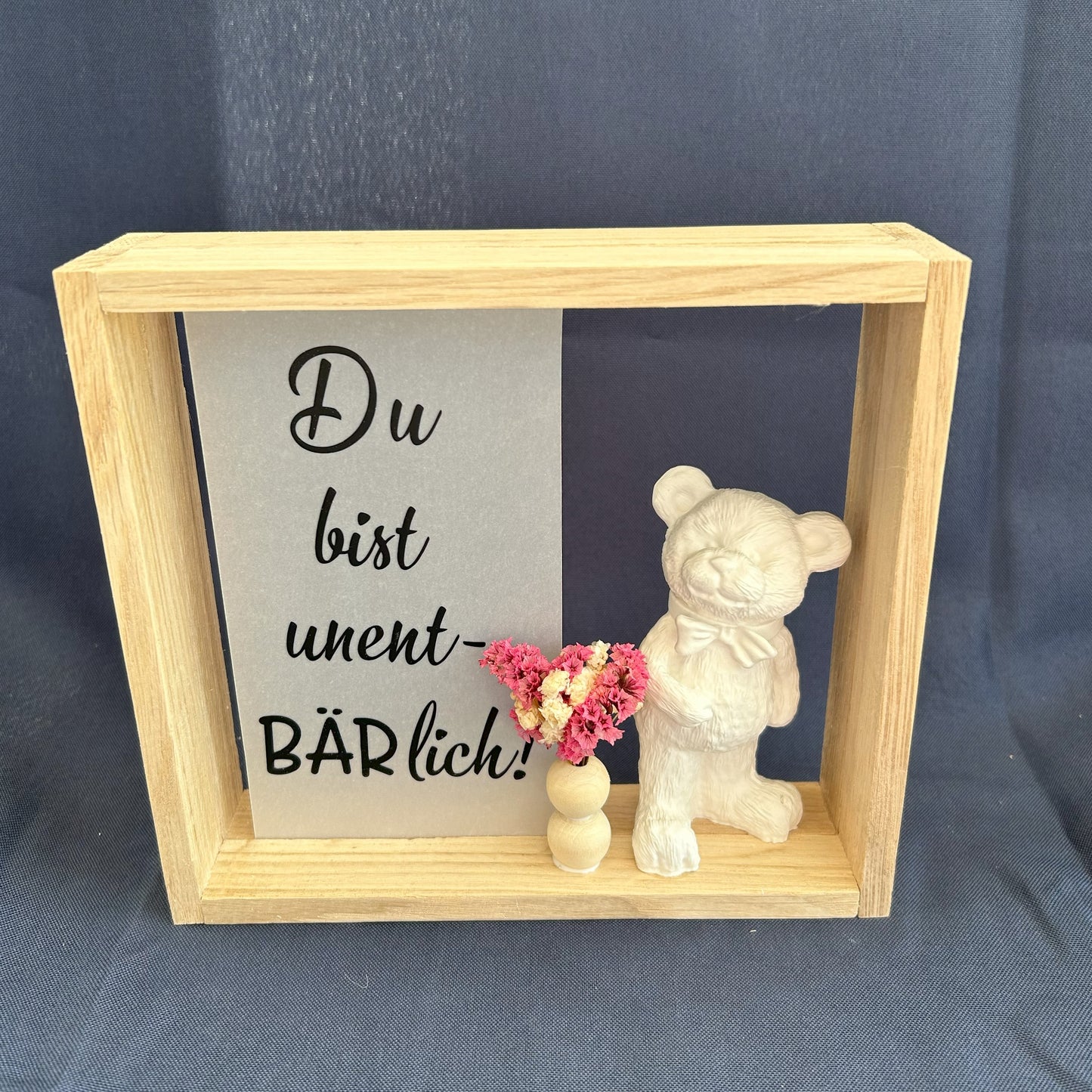 Holzrahmen - „Du bist unentBÄRlich!“