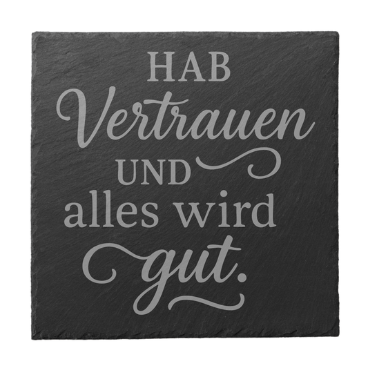 Runder schwarzer Schiefer-Untersetzer mit Gravur „Hab Vertrauen und alles wird gut“