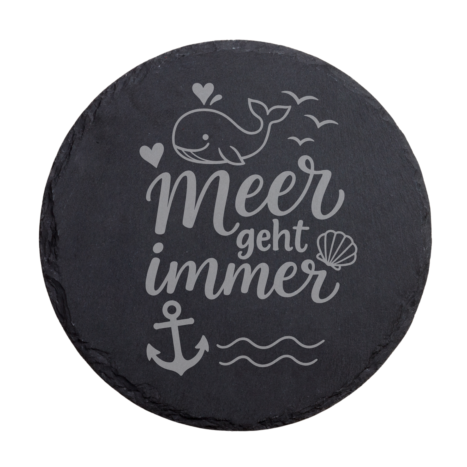 Runder schwarzer Schiefer-Untersetzer mit Meer geht immer Schriftzug und maritimem Wal-Motiv