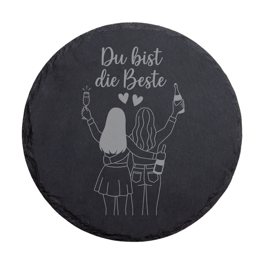 Runder schwarzer Schiefer-Untersetzer mit Schriftzug „Du bist die Beste“ und Freundinnen Motiv